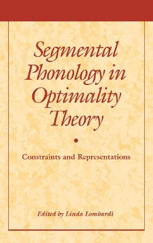Segmental Phonology in Optimality Theory: Constraints and Representations