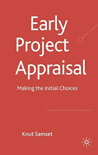 Early Project Appraisal: Making the Initial Choices