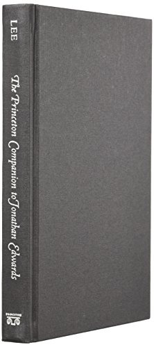 The Princeton Companion to Jonathan Edwards