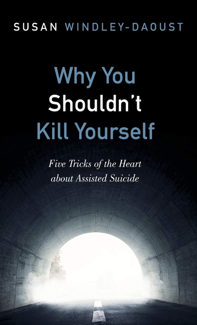 Why You Shouldn't Kill Yourself