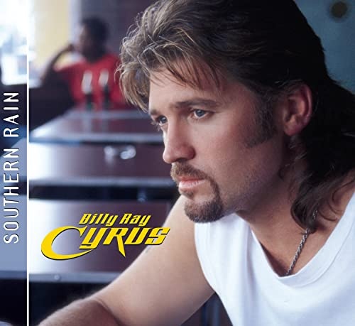 Southern Rain by Billy Ray Cyrus [Audio CD]
