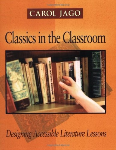 Classics in the Classroom: Designing Accessible Literature Lessons
