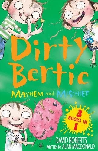 Mayhem and Mischief (Dirty Bertie)