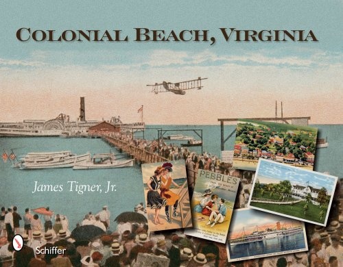Colonial Beach, Virginia: Playground of the Potomac