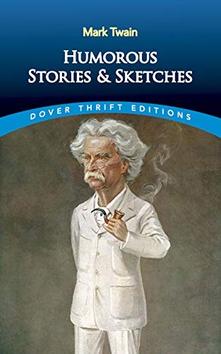 Humorous Stories and Sketches (Dover Thrift Editions)