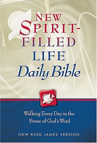 New Spirit-Filled Life Daily Bible: New King James Version