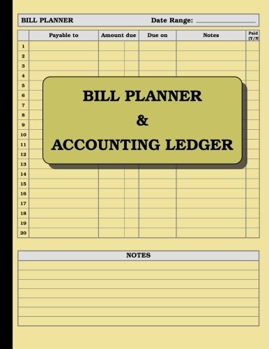 Bill Planner and Accounting Ledger: 110 pages; size = 8.5 x 11 inches (double-sided), perfect binding (non-perforated)