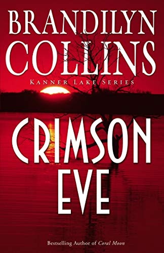 Crimson Eve (Kanner Lake Series #3)