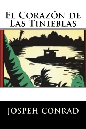 El Corazon de Las Tinieblas (Spanish Edition) (Special Edition) (Special Offer)