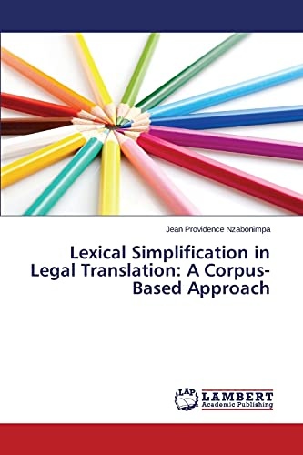 Lexical Simplification in Legal Translation: A Corpus-Based Approach