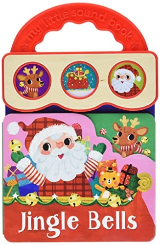 Jingle Bells 3-Button Sound Christmas Board Book for Babies and Toddlers (Interactive Take-Along Early Bird Children's Sound Book)