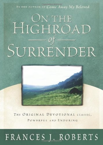 On the Highroad of Surrender