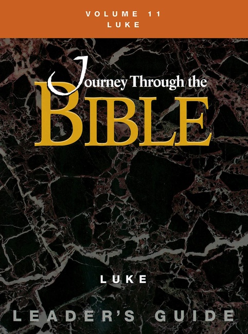 Journey Through the Bible Volume 11 | Luke Leader's Guide (Journey Though the Bible)