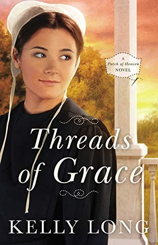 Threads of Grace (A Patch of Heaven Novel)