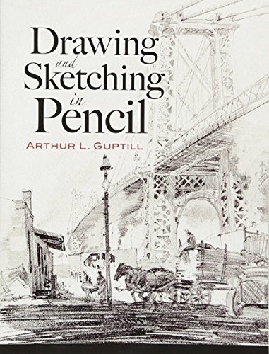 Drawing and Sketching in Pencil (Dover Art Instruction)