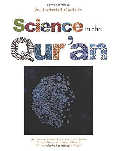 Science in the Qur'an: Discovering Scientific Secrets in the Holy Qur'an