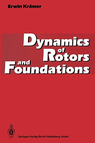 Dynamics of Rotors and Foundations
