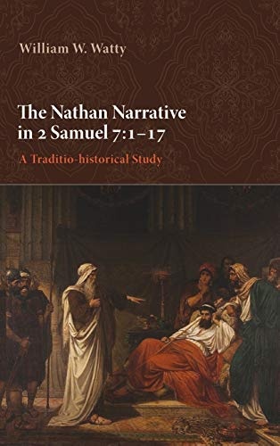 The Nathan Narrative in 2 Samuel 7: 1-17