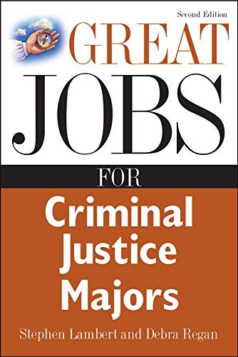 Great Jobs for Criminal Justice Majors (Great Jobs Forâ¦Series)