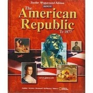 The American Republic to 1877 (Texas Student Edition)