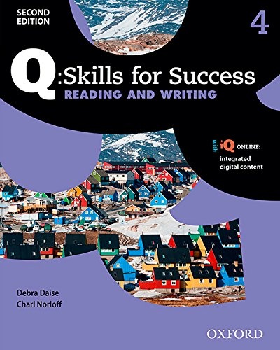 Q: Skills for Success Reading and Writing 2E Level 4 Student Book (Q Skills for Success 2nd Edition)