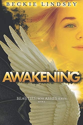 Awakening (Beauties from Ashes)