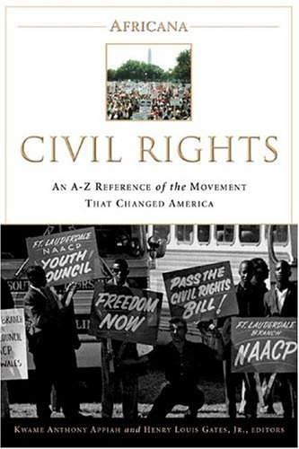 Africana: Civil Rights: An A-to-Z Reference of the Movement that Changed America