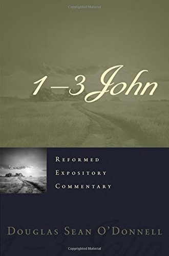 1-3 John (Reformed Expository Commentary)