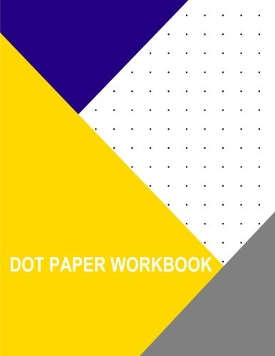 Dot Paper Workbook: 2 Dots Per Inch