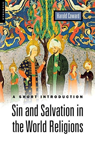 Sin and Salvation in the World Religions: A Short Introduction