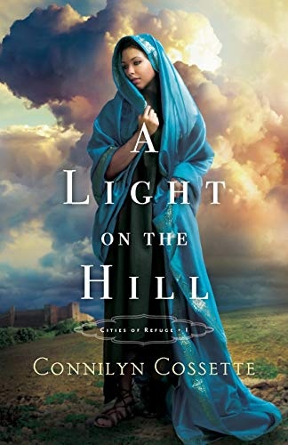 A Light on the Hill (Cities of Refuge)