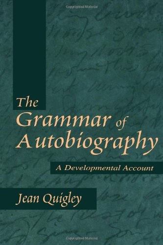 The Grammar of Autobiography: A Developmental Account