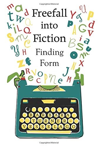 Freefall into Fiction: Finding Form