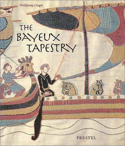 The Bayeux Tapestry: Monument to a Norman Triumph (Art & Design)