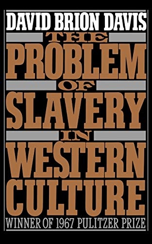 The Problem of Slavery in Western Culture (Oxford Paperbacks)