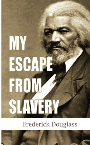 My Escape From Slavery