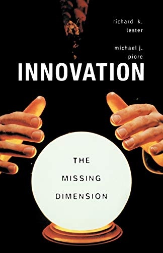 InnovationâThe Missing Dimension