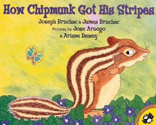How Chipmunk Got His Stripes (Turtleback School & Library Binding Edition)