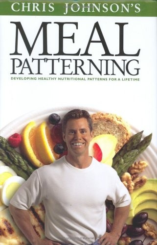 Meal Patterning: Developing healthy Nutritonal Patterns for a Lifetime