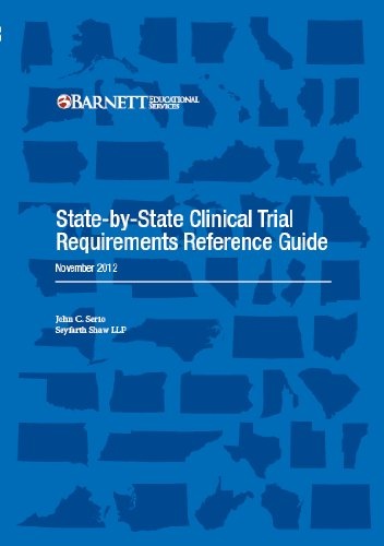 State-by-State Clinical Trial Requirements Reference Guide (Serio)