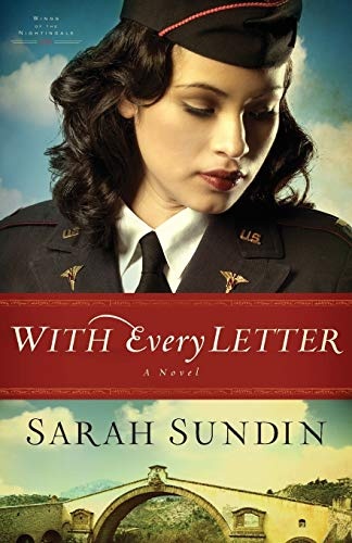With Every Letter: A Novel (Wings of the Nightingale) (Volume 1)