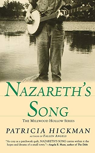 Nazareth's Song (Millwood Hollow Series #2)