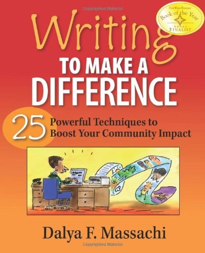 Writing to Make a Difference: 25 Powerful Techniques to Boost Your Community Impact