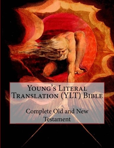 Young's Literal Translation (YLT) Bible: Complete Old and New Testament