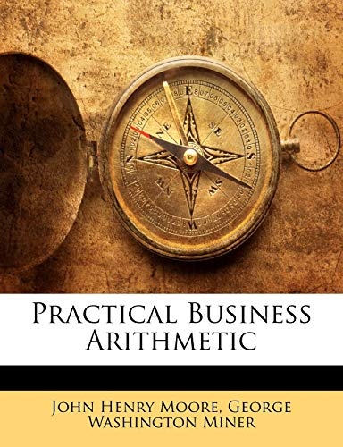 Practical Business Arithmetic