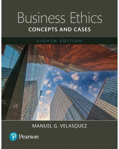 Business Ethics: Concepts and Cases -- Books a la Carte (8th Edition)