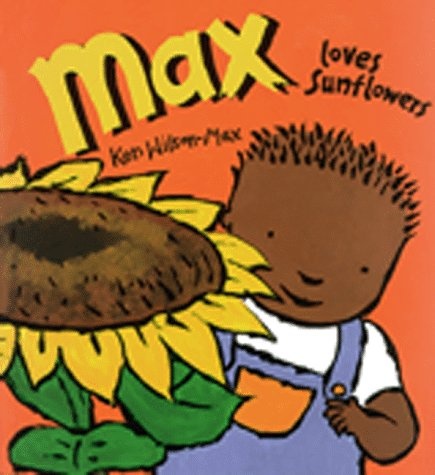 Max Loves Sunflowers (Jump at the Sun)