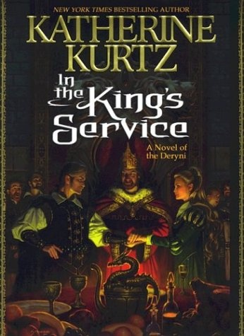 In The King's Service (Kurtz, Katherine)
