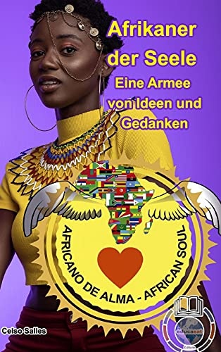 Afrikaner der Seele - Eine Armee von Ideen und Gedanken (German Edition)