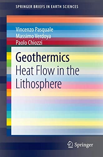 Geothermics: Heat Flow in the Lithosphere (SpringerBriefs in Earth Sciences)